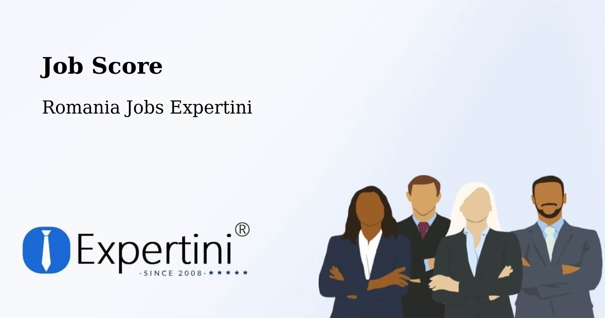 Job Score & Job Description Score Tool – Bertea - Romania Jobs Expertini