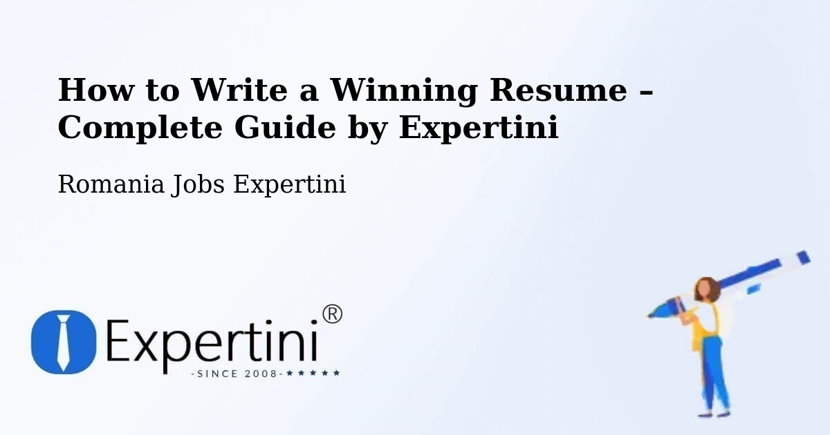 Resume Writing Guide for Job Seekers – Bertea - Bertea, Romania Jobs Expertini